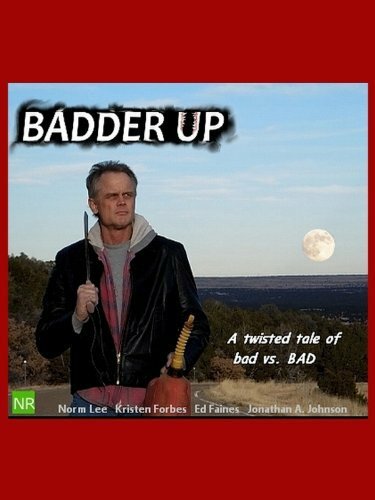 Badder Up (2013)