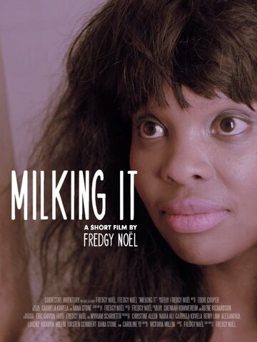 Milking It (2015)